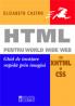 Html pentru world wide web  - Elizabeth Castro