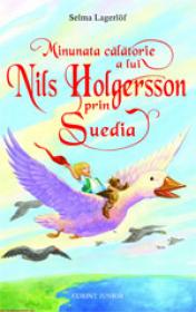 Minunata calatorie a lui Nils Holgersson prin Suedia - Selma Lagerl?f