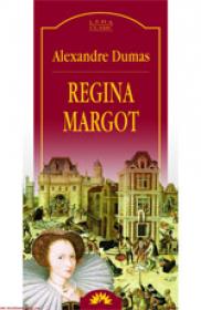 Regina margot  - Alexandre Dumas