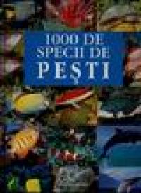 1000 De Specii De Pesti - 