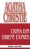 Crima din Orient Express  - Agatha Christie