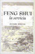 Feng Shui la serviciu - Richard Webster