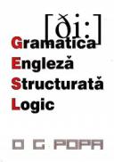 Gramatica Engleza Structurata Logic - O.g. Popa