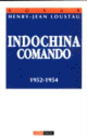 Indochina Comando - Henry-Jean Loustau