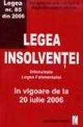 Legea insolventei, inlocuieste Legea Falimentului in viguare de la 20 iulie 2006 - 