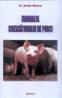 Manualul crescatorului de porci - Dr. Stefan Mantea