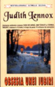 Obsesia unei iubiri - Judith Lennox