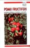 Pomii fructiferi - Lucrarile de infiintare si intretinere a plantatiilor - Adriana Chira