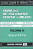 Probleme de matematica pentru gimnaziu Vol. III (Clasa a VII-a) - colectiv
