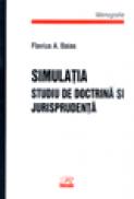 Simulatia - Studiu de doctrina si jurisprudenta - Flavius A. Baias