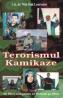 Terorismul kamikaze - Col. Dr. Laurentiu Dan Nita