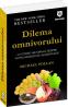 Dilema omnivorului - O istorie naturala despre patru moduri de alimentatie - Michael Pollan