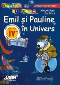 Emil si Pauline in Univers - Almuth Bartl, Jan Birck