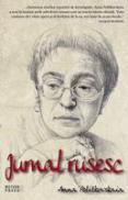 Jurnal rusesc -  Anna Politkovskaia 