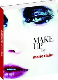 Make Up by Marie Claire - Ghid de machiaj - Josette Milgram