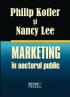 Marketing in sectorul public -  Philip Kotler , Nancy Lee 