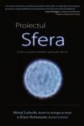 Proiectul SFERA. Studiu asupra entitatilor spirituale sferice - Miceall Ledwith, Klaus Heinemann
