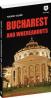 Touristic Guide Bucharest and Whereabouts - Madalin-Cristian Focsa, Oana Bica