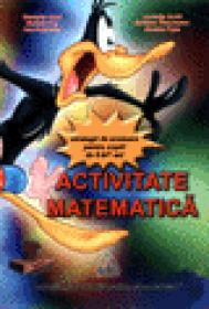 Activitate matematica. Strategii de evaluare pentru copii de 5,6 si 7 ani - colectiv