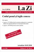 Codul penal si legile conexe (actualizat la 10.03.2010). Cod 384 - Editie coordonata de prof. univ. dr. Valerian Cioclei