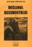 Declinul occidentului vol. I & II - Oswald Spengler
