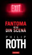Fantoma iese din scena - Philip Roth