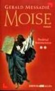 Moise - profetul intemeietor - Gerald Messadie