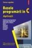 Bazele programarii in C. Aplicatii - Doina Logofatu