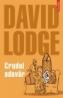 Crudul adevar - David Lodge