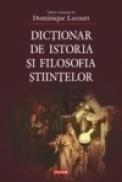 Dictionar de istoria si filosofia stiintelor - Dominique Lecourt