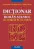 Dictionar roman-spaniol de expresii si locutiuni - Rafael Pisot, Constantin Teodorovici