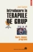 Introducere in terapiile de grup. Teorii, tehnici, programe - Jose Guimon