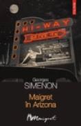 Maigret in Arizona - Georges Simenon