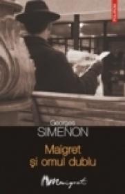 Maigret si omul dublu - Georges Simenon