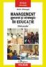 Management general si strategic in educatie. Ghid practic - Alois Ghergut