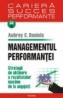 Managementul performantei. Strategii de obtinere a rezultatelor maxime de la angajati - Dr. Aubrey C. Daniels