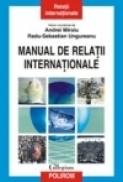 Manual de Relatii Internationale - Andrei Miroiu, Radu-Sebastian Ungureanu
