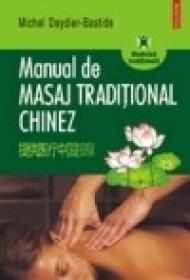 Manual de masaj traditional chinez - Michel Deydier-Bastide
