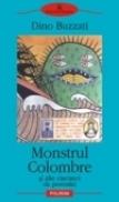 Monstrul Colombre si alte cincizeci de povestiri - Dino Buzzati