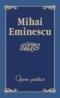 Opera poetica. Editia a II-a, revazuta - Mihai Eminescu