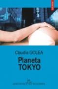 Planeta Tokyo (editia a II-a) - Claudia Golea