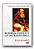Reforma Catolica si Contrareforma - RANDELL Keith, Trad. MIHAIL Raluca