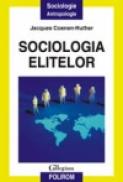 Sociologia elitelor - Jacques Coenen-Huther
