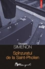 Spinzuratul de la Saint-Pholien - Georges Simenon