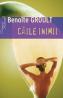 Caile inimii - Benoite Groult
