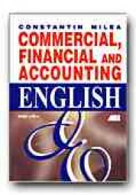 Commercial, Financial And Accounting English - MILEA Constantin