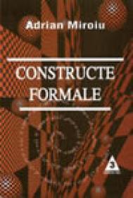 Constructe formale - Adrian Miroiu