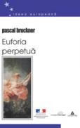Euforia Perpetua - Pascal Bruckner
