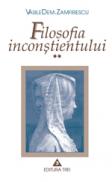 Filosofia inconstientului Vol. II - Vasile Dem. Zamfirescu