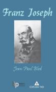 Franz Joseph - Jean Paul Bled